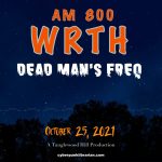 AM 800 - WRTH: Dead Man's Freq