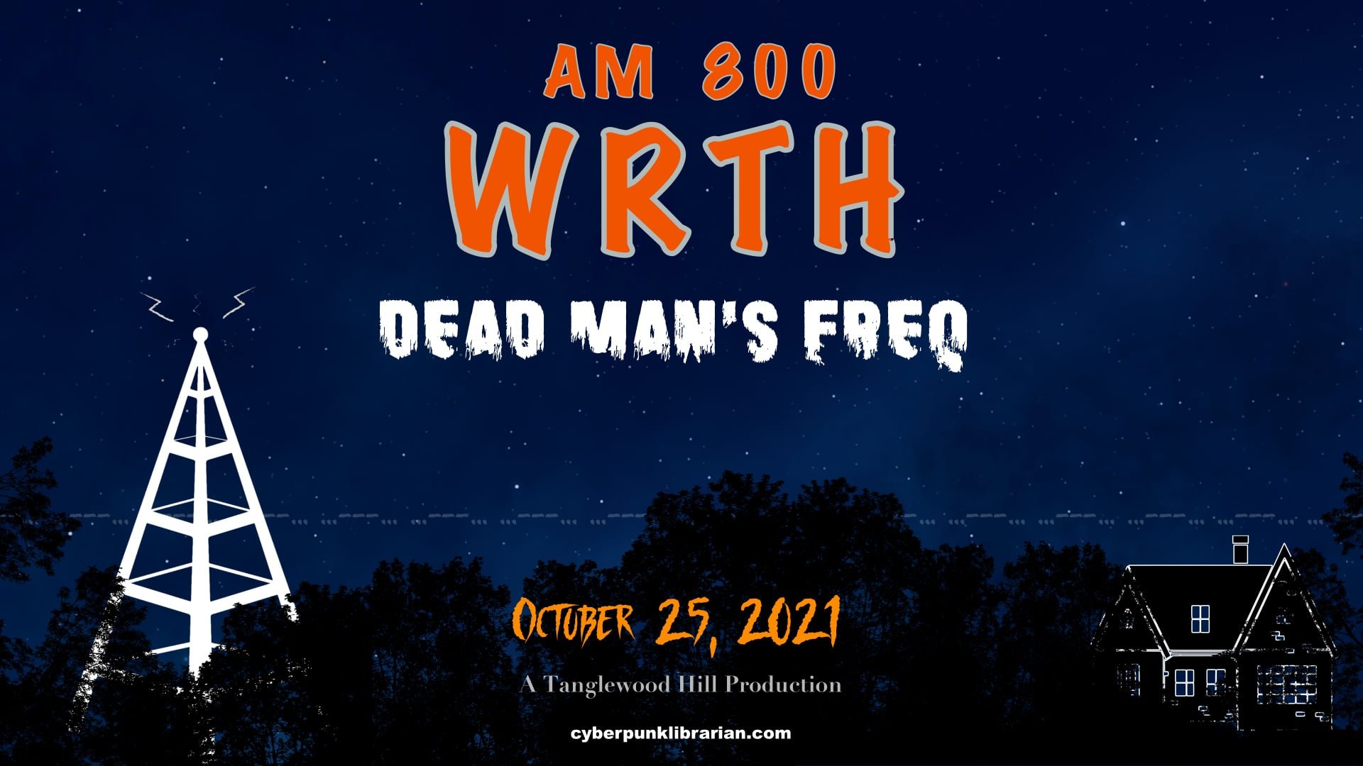 AM 800 - WRTH: Dead Man's Freq