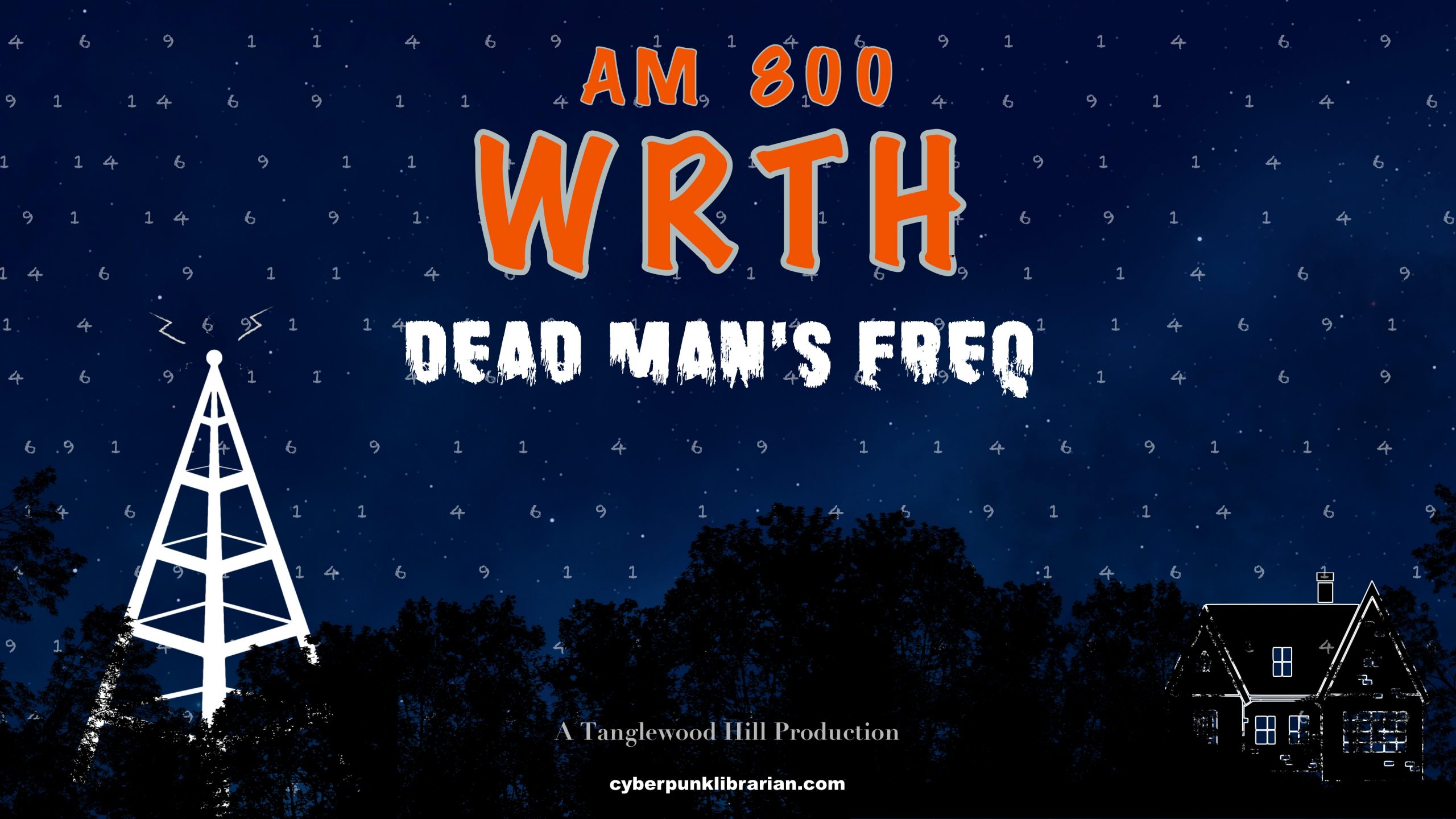 Promo image for AM 800 WRTH: Dead Man's Freq