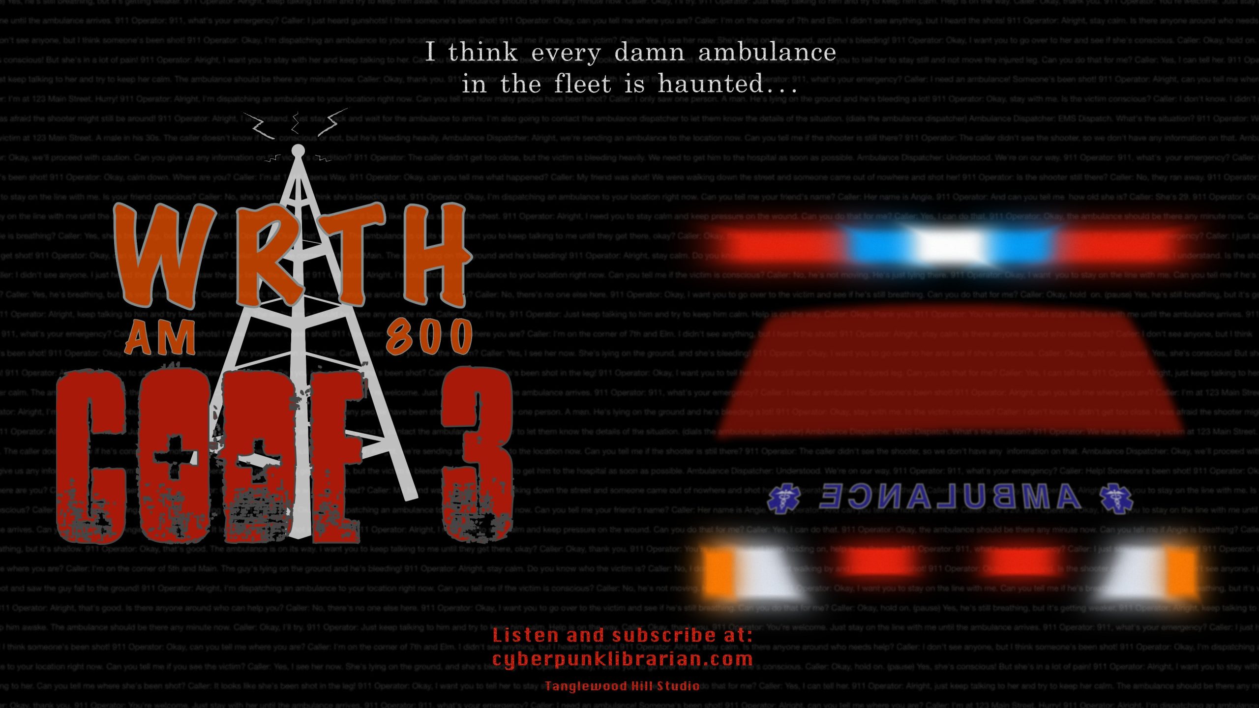 A promo image for AM 800 - WRTH: Code 3