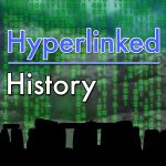 The show art for Hyperlinked History. Matrix like green numbers fall behind a silhouette of Stonehenge.