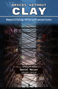 The cover for Bricks Without Clay: Demystifying PolarisTransactions